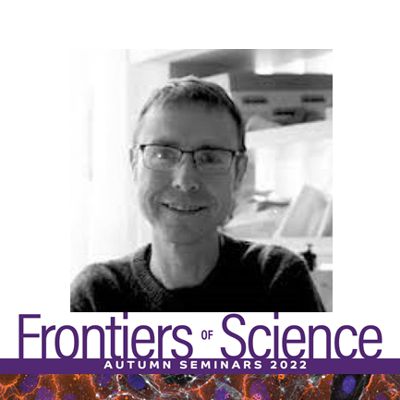 Frontiers of Science: Prof. Aled Clayton