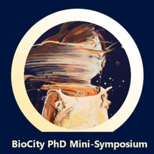 SAVE THE DATE: BioCity PhD Mini-Symposium is coming!