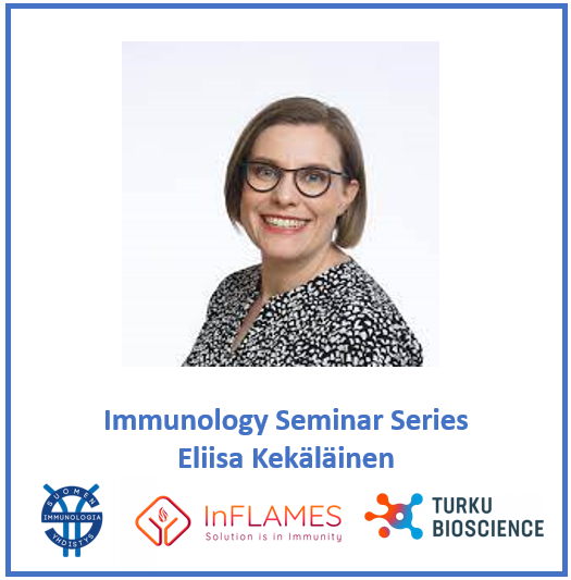 Immunology Seminar Series, Eliisa Kekäläinen