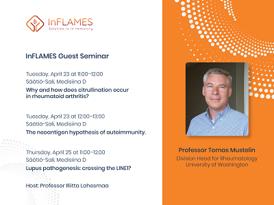 InFLAMES Guest Seminar, Tomas Mustelin (seminars 1 and 2)