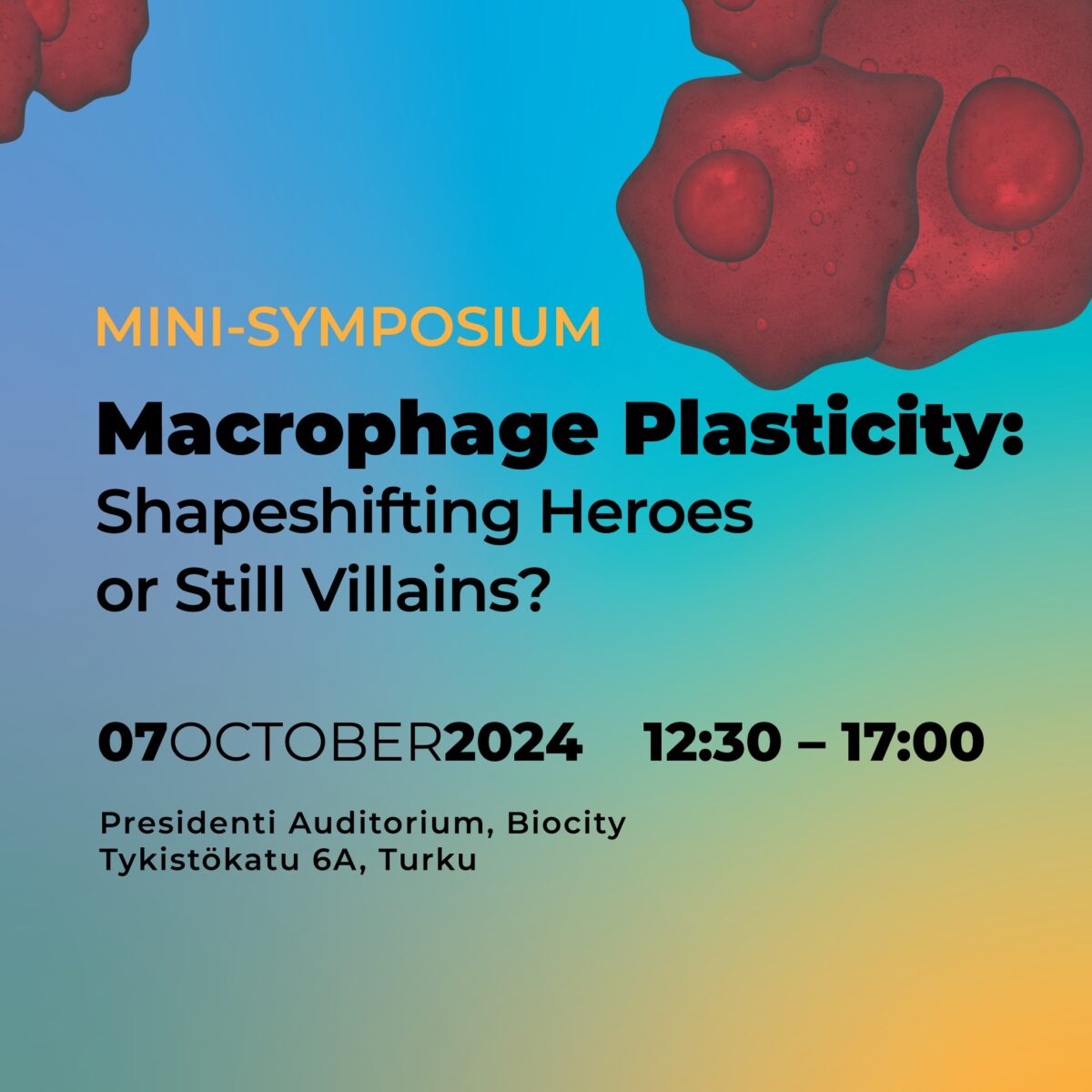Minisymposium: Macrophage Plasticity: Shapeshifting Heroes or Still Villains?