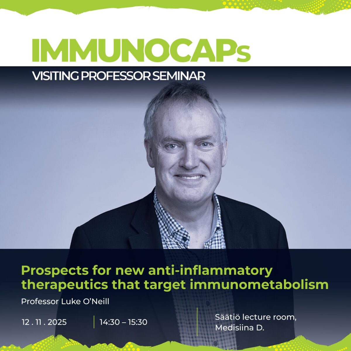 IMMUNOCAPs Visiting Professor Seminar by Professor O'Neill